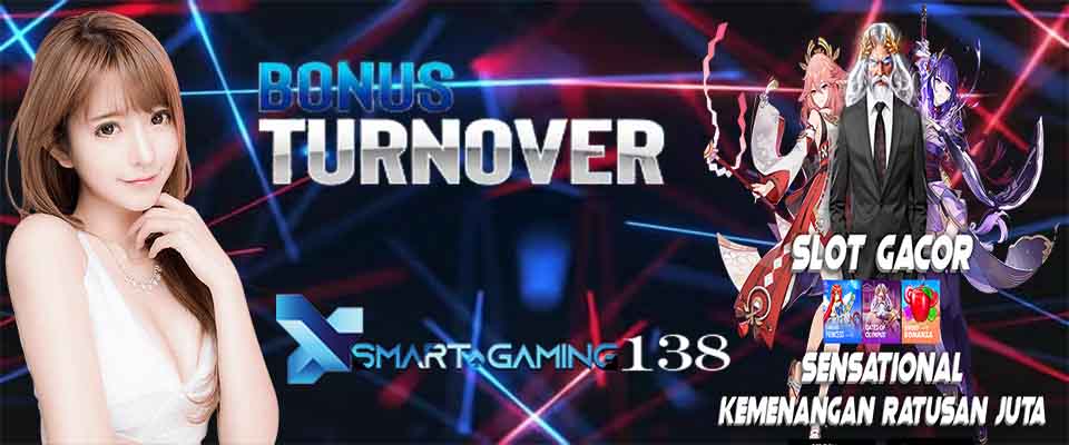 Bonus Turnover Bulanan - SMARTGAMING138
