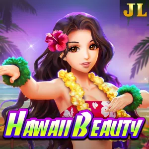 Jili : Hawaii Beauty - SMARTGAMING138