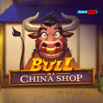 Bull in a China Shop - SMARTGAMING138