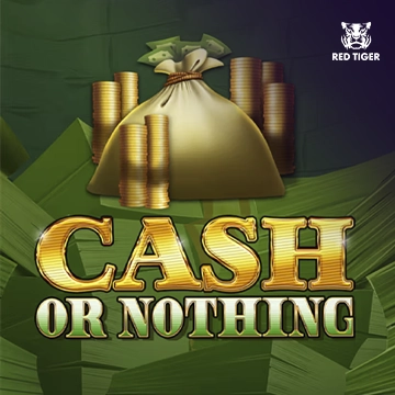 Cash Or Nothing - SMARTGAMING138