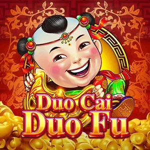 Duo Cai Duo Fu - SMARTGAMING138