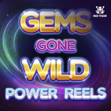 Gems Gone Wild Power Reels - SMARTGAMING138